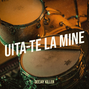 Uita-Te La Mine