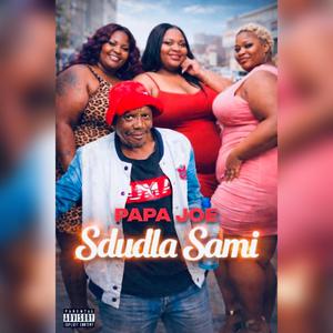 Sdudla Sami (feat. Papa Joe)