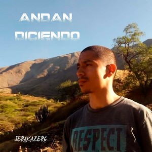 Andan diciendo (Explicit)