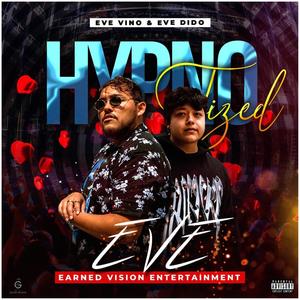 Hypnotized (feat. EVE Dido)