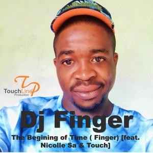 The Begining of Time (Finger) [feat. Nicolle Sa & Touch]