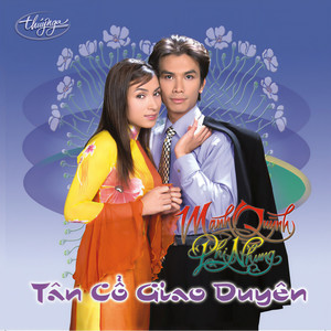 Tân Cổ: Phận Gái Thuyền Quyên