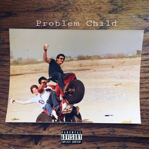 Problem Child