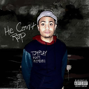 He Can't Rap (Explicit)