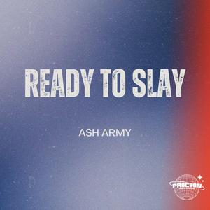 Ready To Slay