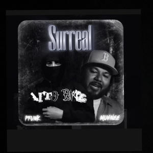 Surreal (feat. Muhnee) [Explicit]