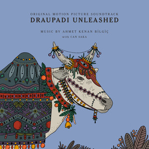 Draupadi Unleashed (Original Motion Picture Soundtrack)