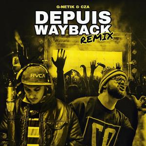 Depuis wayback (feat. Cza) [Spooktown Remix] [Explicit]