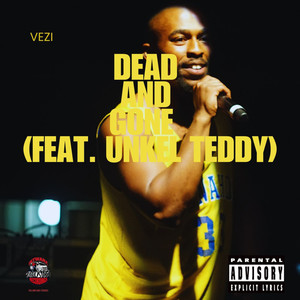 Dead & Gone (Explicit)