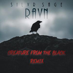 Ravn (Creature From the Black Remix)