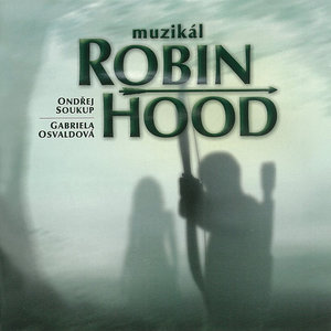 Muzikál: Robin Hood