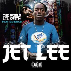 JET LEE (Explicit)