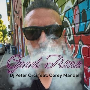 Good Time (feat. Corey Mandel) (Break Dance Mix)