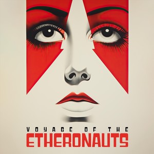 Voyage of the Etheronauts