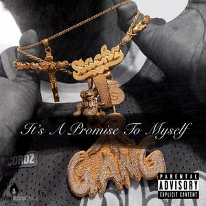 It's A Promise To Myself (Explicit)