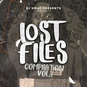 Lost Files Compilation Vol. 1 (Explicit)
