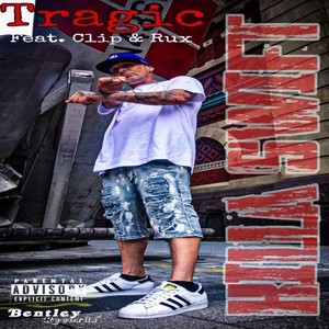 Tragic (Explicit)