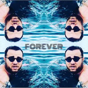 FOREVER (Explicit)