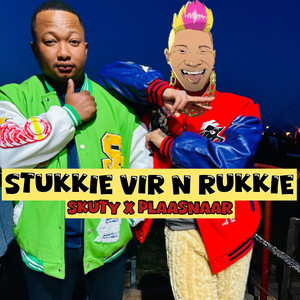 Stukkie Vir N Rukkie