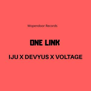 One Link (feat. Devyus & Voltage) [Explicit]