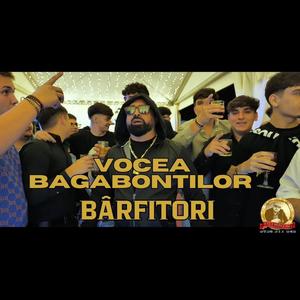 BARFITORI (feat. Vocea Bagabontilor) [Explicit]