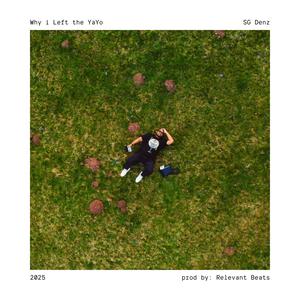 Why i Left the YaYo (Explicit)