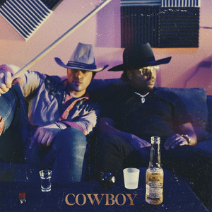 Cowboy (Explicit)