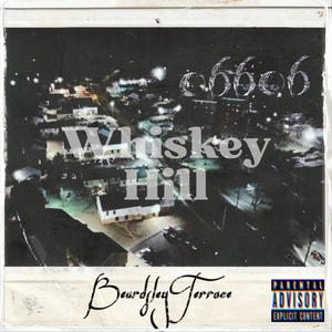 Whiskey Hill (Side B) [Explicit]