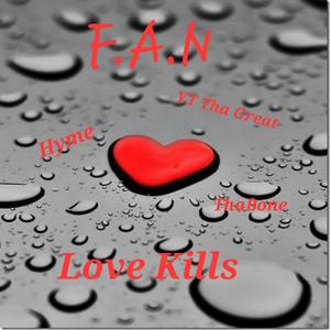 Love Kills (feat. ThaBone & Hyme)