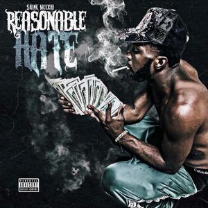 Reasonable Hate (Explicit)