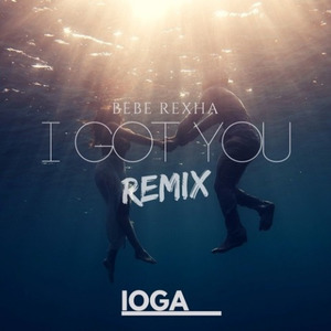 I Got You (Ioga Remix)