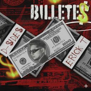 BILLETE$ (feat. D-SIDES & Erick T) (RMX Version)