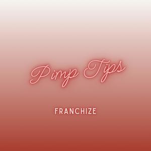 Pimp Tips (Explicit)