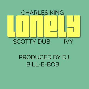 Lonely (feat. Scotty Dub & Ivy) [Explicit]