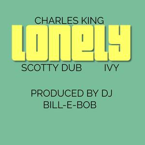 Lonely (feat. Scotty Dub & Ivy|Explicit)