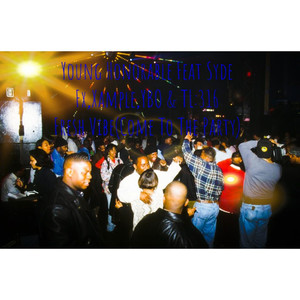 Fresh Vibe (Come To The Party)