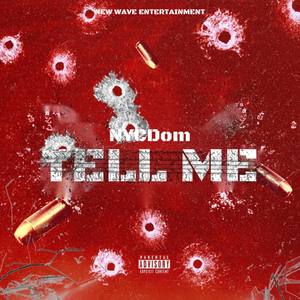 Tell Me (Explicit)