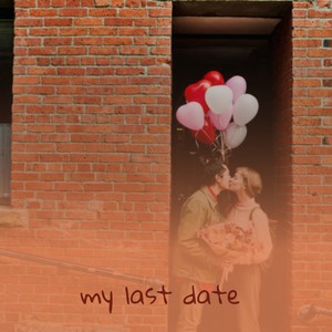 My Last Date