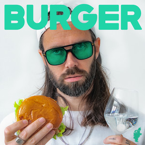 Burger (Explicit)