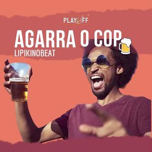 Agarra O Copo