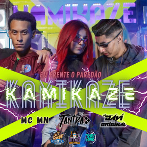Em Frente o Paredão Kamikaze (Explicit)