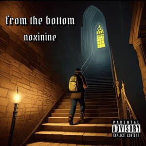 From The Bottom (Explicit)