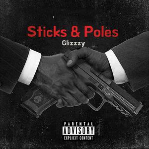 Sticks and Poles (Explicit)