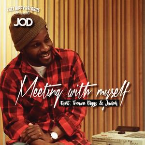 Meeting With Myself (feat. Judah) (Explicit)