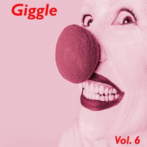 Giggle, Vol. 6