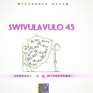 SWIVULAVULO 45 (Explicit)