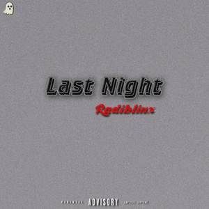 Last Night (Explicit)