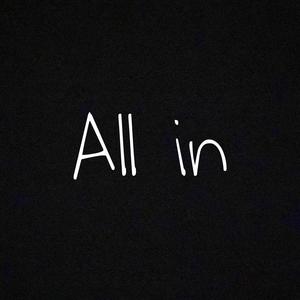 All In (Explicit)