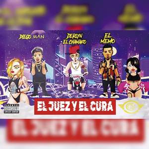 El Juez y El Cura (Explicit)