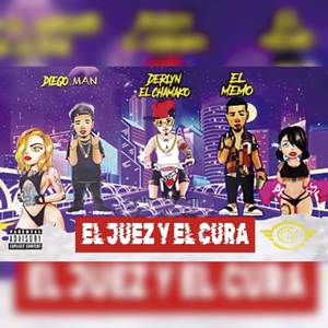 El Juez y El Cura (Explicit)